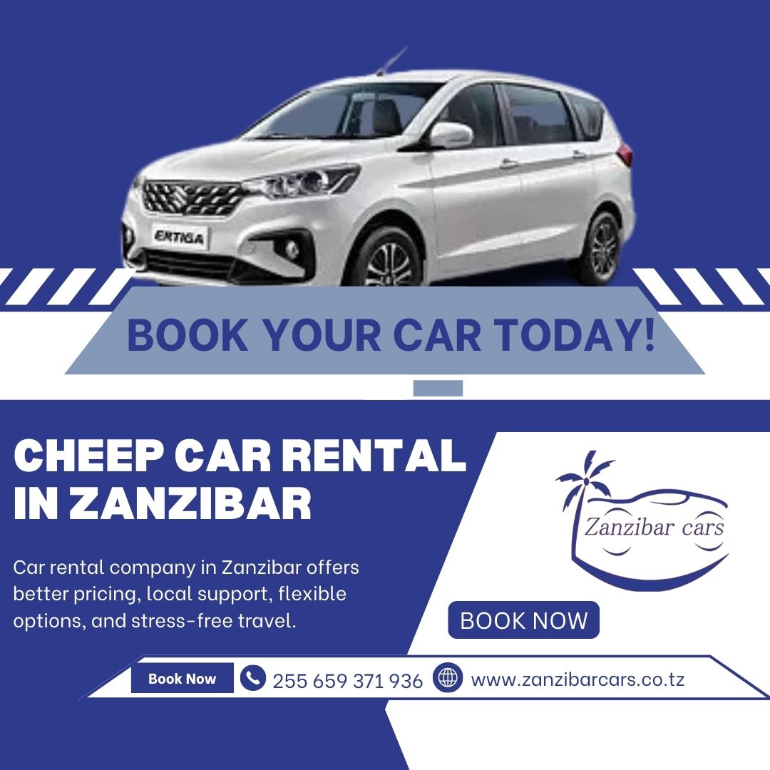 The Ultimate Guide to Zanzibar’s Reliable Car Rental – Budget-Friendly Options for Every Traveler